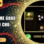 Cổng Game Go88 Chính Chủ: Trải Nghiệm Giải Trí Uy Tín