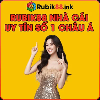 Rubik88 nhà cái uy tín số 1 Châu Á