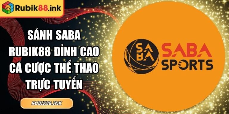 Sảnh SABA Rubik88