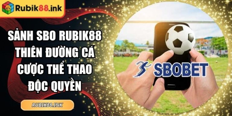 Sảnh SBO Rubik88